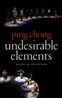 Cover: Undesirable Elements - Theatre Communications Group