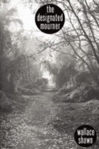 Enlarge image Cover: The Designated Mourner - Theatre Communications Group