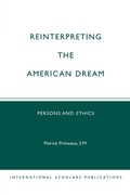 Cover: Reinterpreting the American Dream - International Scholars Publications,U.S.
