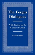 Cover: The Fergus Dialogues - International Scholars Publications,U.S.