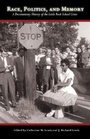 Cover: Race, Politics, and Memory - University of Arkansas Press