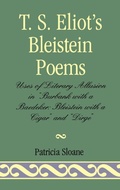 Cover: T.S. Eliot's Bleistein Poems - International Scholars Publications,U.S.