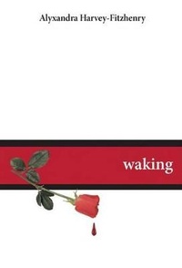Abbildung von: Waking - Orca Book Publishers