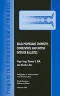 Cover: Solid Propellant Chemistry, Combustion, and Motor Interior Ballistics - American Institute of Aeronautics & Astronautics