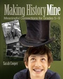 Cover: Making History Mine - Stenhouse Publishers