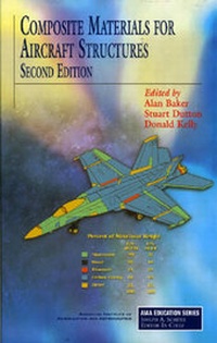 Enlarge image Cover: Composite Materials for Aircraft Structures - American Institute of Aeronautics & Astronautics