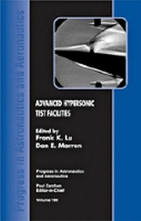 Enlarge image Cover: Advanced Hypersonic Test Facilities - American Institute of Aeronautics & Astronautics