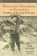 Cover: Statesmen, Scoundrels, and Eccentrics - University of Arkansas Press