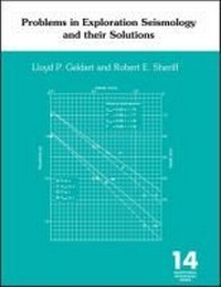 Enlarge image Cover: Problems in Exploration Seismology and Their Solutions - American Association of Petroleum Geologists