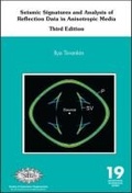 Cover: Seismic Signatures and Analysis of Reflection Data in Anisotropic Media - Society of Exploration Geophysicists