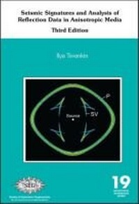 Enlarge image Cover: Seismic Signatures and Analysis of Reflection Data in Anisotropic Media - Society of Exploration Geophysicists