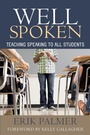 Cover: Well Spoken - Stenhouse Publishers