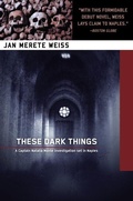 Cover: These Dark Things - Soho Crime