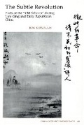 Cover: The Subtle Revolution - Institute of East Asian Studies University of California - B
