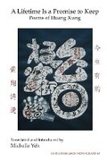 Cover: A Lifetime Is a Promise to Keep - Institute of East Asian Studies University of California - B