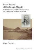 Cover: In the Service of His Korean Majesty - Institute of East Asian Studies University of California - B