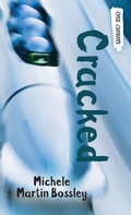 Cover: Cracked - Orca Book Publishers,Canada