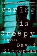 Cover: Caring Is Creepy - Soho Press