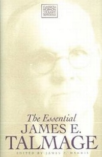 Enlarge image Cover: Essential James E. Talmage - Signature Books