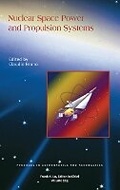 Cover: Nuclear Space Power and Propulsion Systems - American Institute of Aeronautics & Astronautics