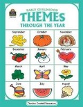 Cover: Early Childhood Themes Through the Year - TEACHER CREATED RESOURCES