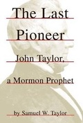 Cover: The Last Pioneer - Signature Books