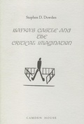 Cover: Kafka's The Castle and the Critical Imagination - Camden House Inc