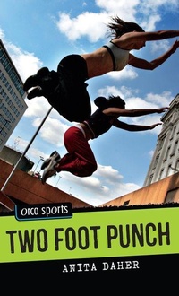 Enlarge image Cover: Two Foot Punch - Orca Book Publishers,Canada
