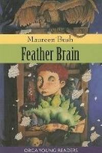 Enlarge image Cover: Feather Brain - Orca Book Publishers,Canada