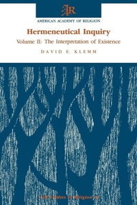 Enlarge image Cover: Hermeneutical Inquiry: Volume 2: The Interpretation of Existence - Oxford University Press Inc
