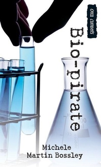 Enlarge image Cover: Bio-pirate - Orca Book Publishers,Canada
