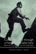 Cover: Cultural History through a National Socialist Lens - Camden House Inc