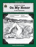 Cover: A Guide for Using on My Honor in the Classroom - TEACHER CREATED RESOURCES