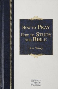 Enlarge image Cover: How to Pray and Study the Bible - Hendrickson Publishers Inc