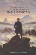 Cover: A Companion to Thomas Mann's Magic Mountain - Camden House Inc