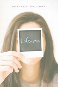 Enlarge image Cover: Leftovers - Orca Book Publishers,Canada