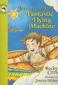 Cover: Jeremy and the Fantastic Flying Machine - Orca Book Publishers,Canada
