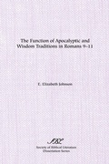 Abbildung von: The Function of Apocalyptic and Wisdom Traditions in Romans 9-11 - Scholars Press