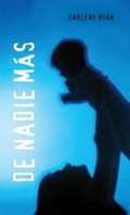 Cover: de Nadie Mas - Orca Book Publishers