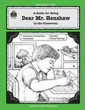 Cover: A Guide for Using Dear Mr. Henshaw in the Classroom - TEACHER CREATED RESOURCES