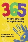 Cover: 365 Positive Strategies for Single Parenting - Smyth & Helwys,U.S.