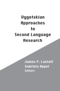 Cover: Vygotskian Approaches to Second Language Research - Praeger Publishers Inc