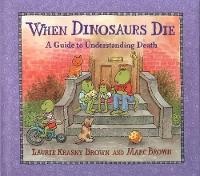 Abbildung von: When Dinosaurs Die - Little, Brown and Company