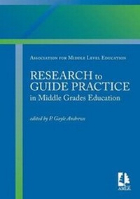 Enlarge image Cover: Research to Guide Practice in Middle Grades Education - Association for Middle Level Education