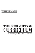 Cover: The Pursuit of Curriculum - Praeger Publishers Inc