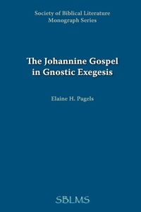Abbildung von: Johannine Gospel in Gnostic Exegesis - Scholars Press