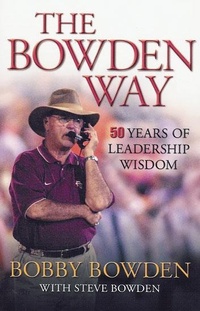 Abbildung von: The Bowden Way - Taylor Trade Publishing