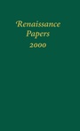 Cover: Renaissance Papers 2000 - Camden House Inc