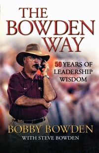 Abbildung von: The Bowden Way - Taylor Trade Publishing