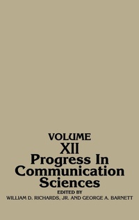 Enlarge image Cover: Progress in Communication Sciences, Volume 12 - Praeger Publishers Inc